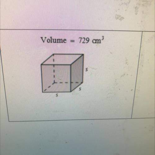Volume
729 cm3
Find the length of a single side for each cube