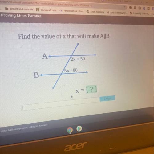 Find the value of x that will make A||B
A-
2x + 50
5x - 80
B-
x = [?]