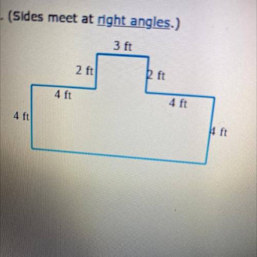 Find the area of the figure. (Sides meet at right angles.)

3 ft
2 ft
2 ft
4 ft
4 ft
4 ft
4 ft
