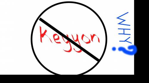 Do you hate keyyon? Please draw your feelings about how you fell about keyonn. Oh and could you plea