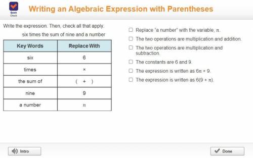 Write the expression. Then, check all that apply.
six times the sum of nine and a number