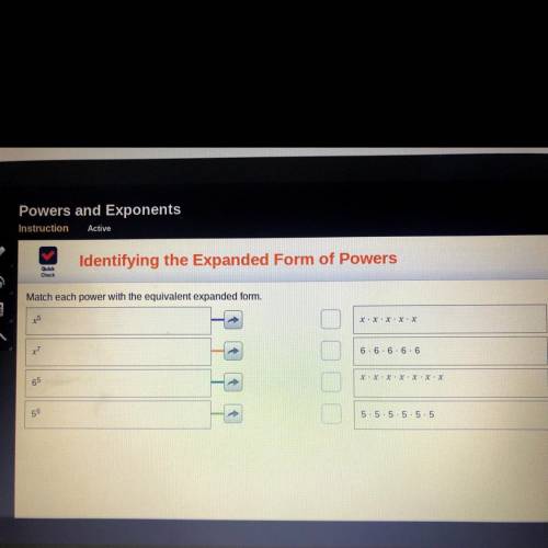 Identifying the Expanded Form of Powers

Quid
Check
Match each power with the equivalent expanded