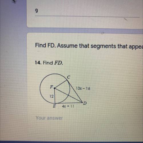 Find FD.Assume that segments appear to be tangent are tangent.