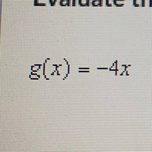 HELP ME PLS‼️
Evaluate the function when X= -3, 0, and 1.
g(x) = -47