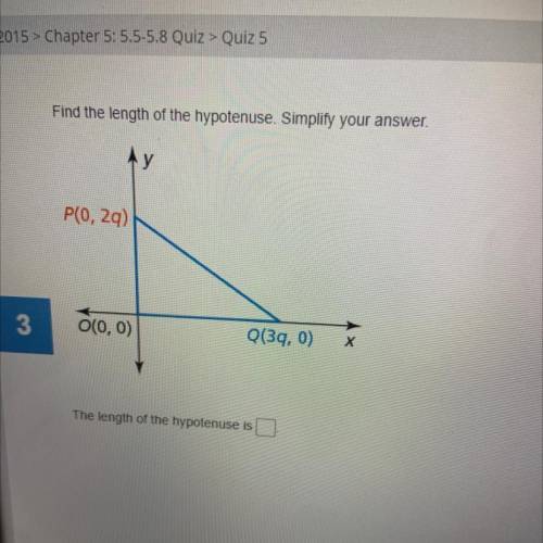 Find the length of the hypotenuse. Simplify your answer.

P(0,q)
0(0,0)
Q(3q,0)
please help and i