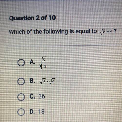Which of the following is equal to
9•4?