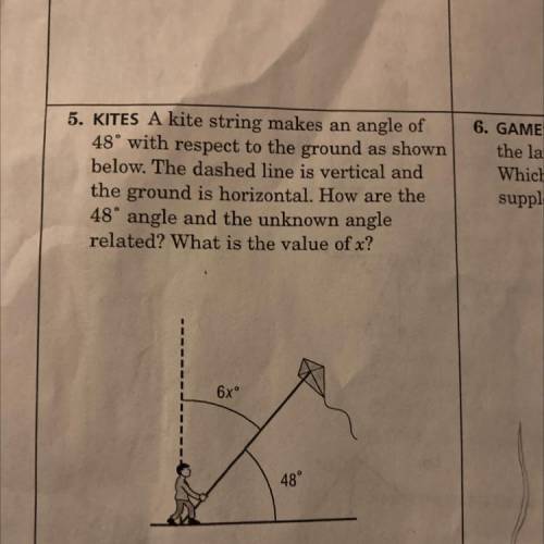 5. KITES A kite string makes an angle of

48° with respect to the ground as shown
below. The dashe