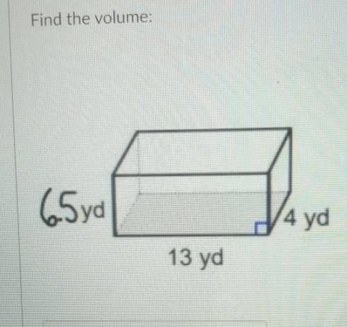 Find the volume: 65yd 4 yd 13 yd​