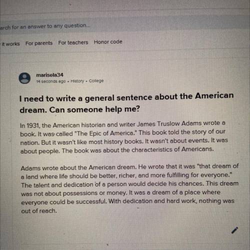 I need to write a general sentence About American the Dream. Can someone help me?