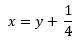 At the table below, which equation could be used to show the relationship between x and y?