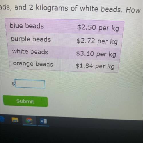 Greg went to the store. He bought 5 kilograms of purple beads, 1/2 of a kilogram of orange beads, a