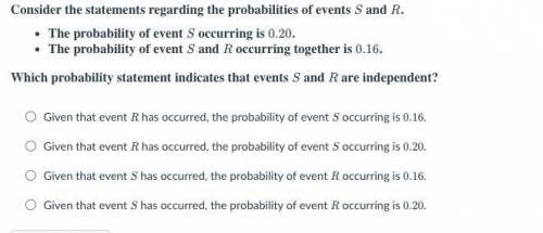 The probability of event

S
occurring is 
0.20
.
The probability of event 
S
and 
R
occurring toge