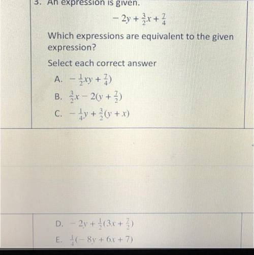 IS given.

2y + 3x + 1
Which expressions are equivalent to the given
expression?
Select each corre
