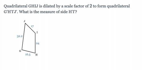 Quadrilateral GHIJ is dilated by a scale factor of 22 to form quadrilateral G'H'I'J'. What is the m