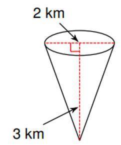 What is the volume of the given figure? *

A.7.07 km
B.3.14 km
C.12.57 km
D.25.2 km
