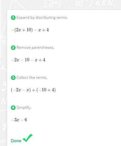 Simplify the expression. -2(x + 5) - x + 4