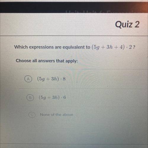 Which expressions are equivalent to (5g+3g+4)x2