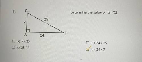 5) pls help I have the answers but I need to show the work

Determine the value of tan(C)
