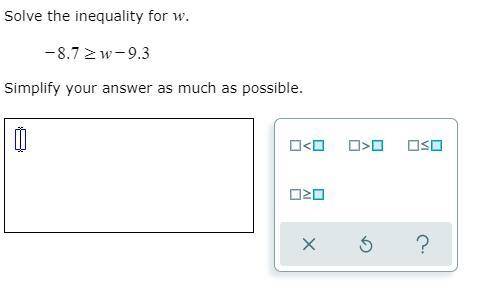 Solve the inequality for w.
please help