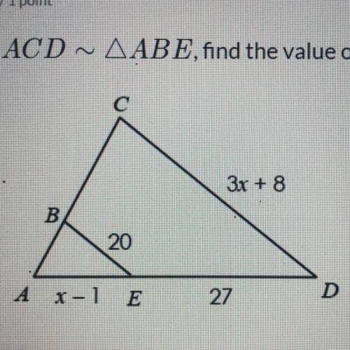If AACD ~ AABE, find the value of x.