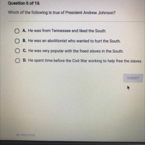 Which of the following is true of president Andrew Jackson