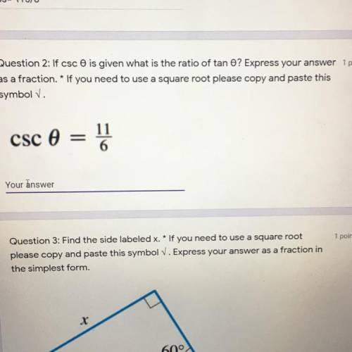 If csc is given what is the ratio of tan? PLEASE HELP ASAP, I want to make sure my current answer I