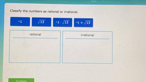 Classify the numbers as rational or irrational. I’ll mark as brainlist