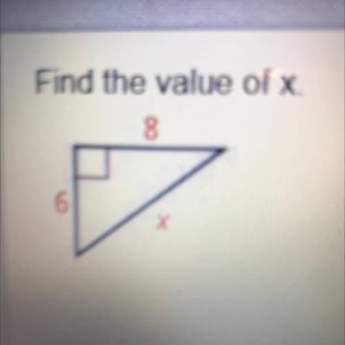 Find the value of x.
6
8
x
