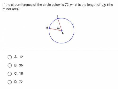If the circumference of the circle below is 72 what is the length of AB (the minor arc)