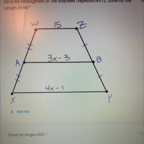 AB is the mid segment of the isosceles trapezoid WXYZ solve for the length of AB

Please helppppp