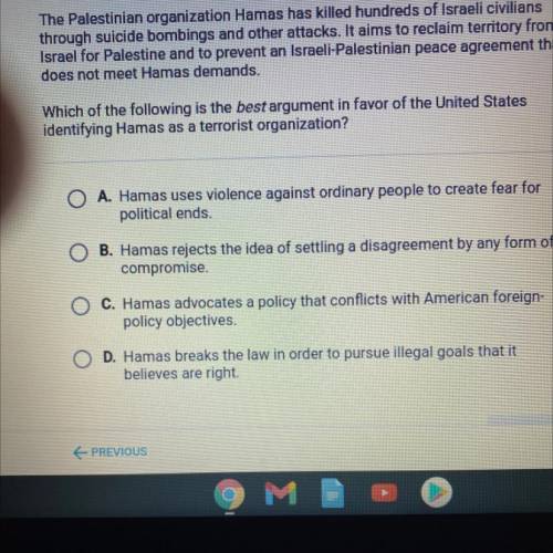Which of the following is the best argument in favor of the United States

identifying Hamas as a