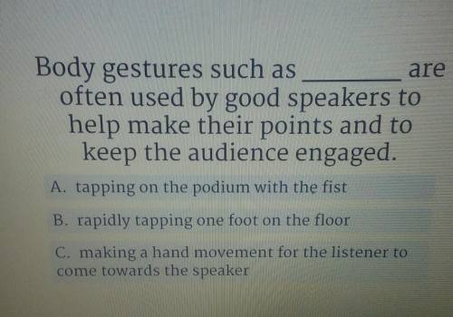 Body gestures such as are often used by good speakers to help make their points and to keep the aud