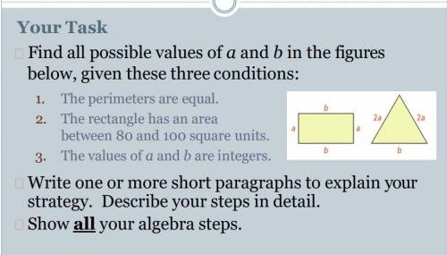 Find all possible values of a and b in the figures

below, given these three conditions:
1. The pe