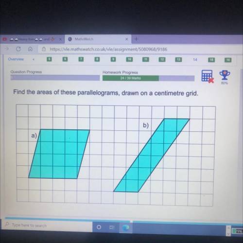 Find the areas of these parallelograms, drawn on a centimetre grid.
b)
a)