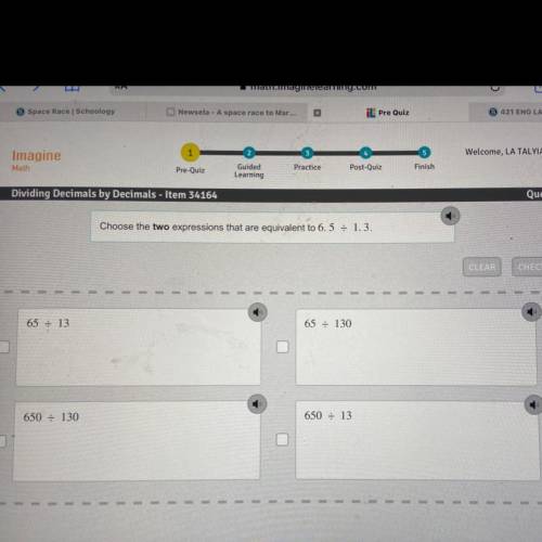 Choose the two expressions that are equivalent to 6.5 - 1.3.
 

CLEAR
CHECK
-
-
1
1
1
1
1
1
1
1
65