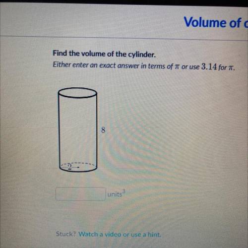 Find the volume of the cylinder.