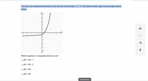 You have two exponential functions. One has the formula h(x) = 2^ x + 3. The other function, g(x),