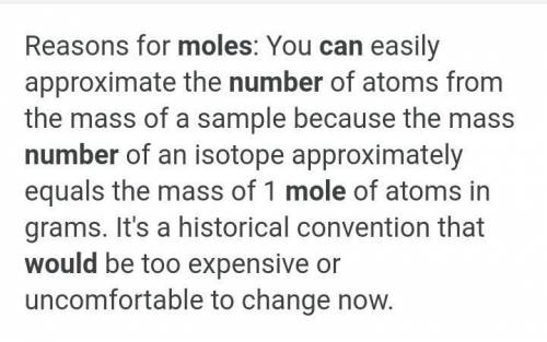 Why do chemists need a number as large as the mole?