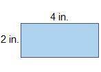 What is the area of the rectangle?

6 square inches
8 square inches
36 square inches
64 square inc