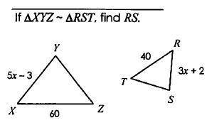 If ∆XYZ ~ ∆RST, find the value of rs.