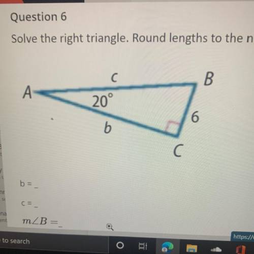 PLEASE HELP

Solve the right triangle. Round lengths to the nearest tenth and angles to the neares