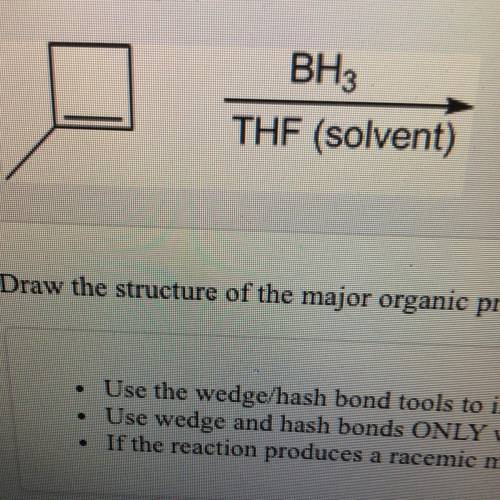 Draw the structure of the major organic product.