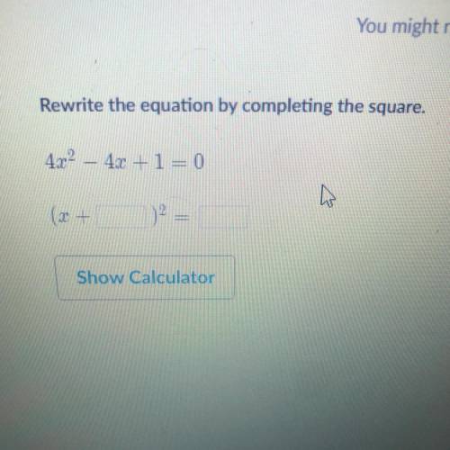 Rewrite the equation by completing the square. 4x^2-4x+1=0