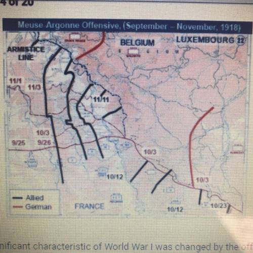 What significant characteristic of World War I was changed by the offensive

shown in the map abov