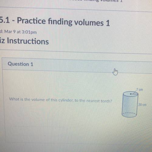 Help me please 
What is the volume of this cylinder, to the nearest tenth?