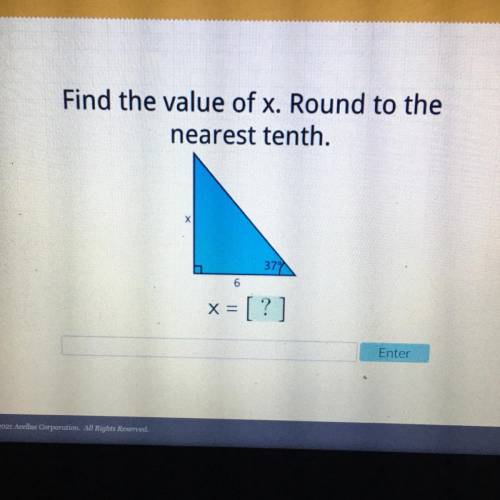 Find the value of x. Round to the nearest tenth. Please help!