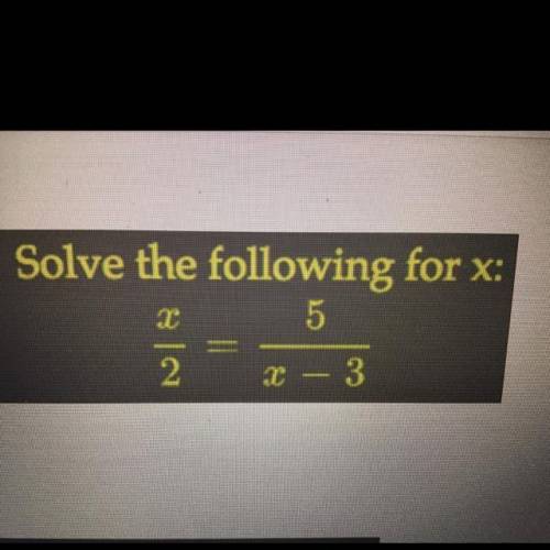 Please solve for x. Give a real answer and I’ll be really grateful ✨
