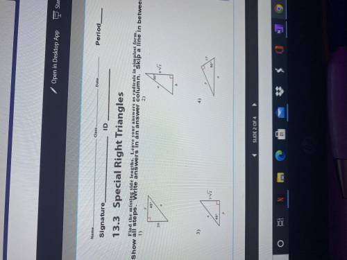 Need Help ASAP due in 50 minutes, finding the length of the side of triangles