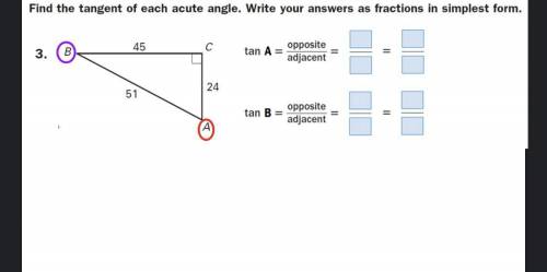 Find the tangent of each acute angle.