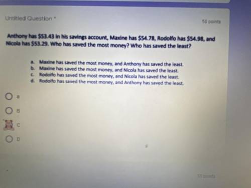 Anthony has $53.43 in his savings account, Maxine has $54.78, Rodolfo has $54.98, and

Nicola has